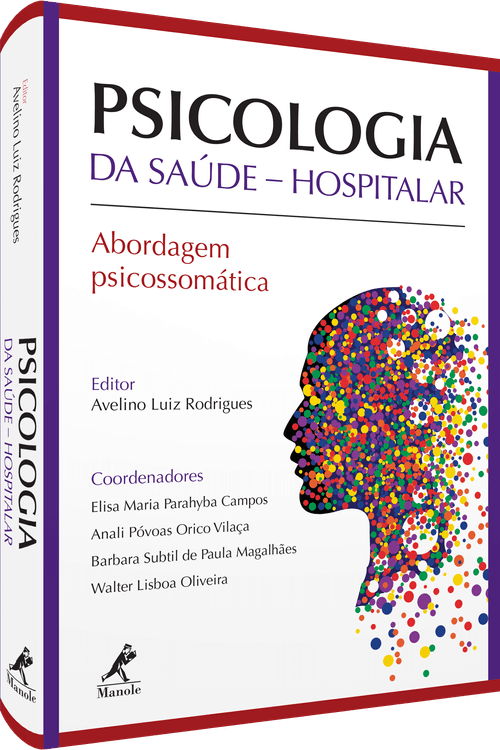 Psicologia da saúde hospitalar  1ª Edição