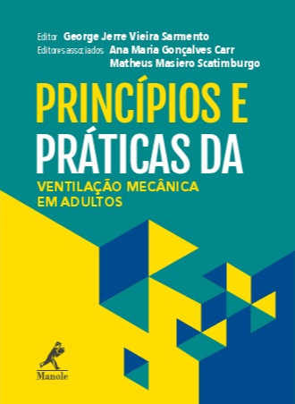 Princípios e práticas da ventilação mecânica em adultos