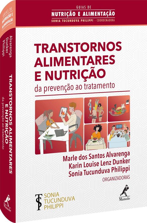 Transtornos alimentares e nutrição da prevenção ao tratamento