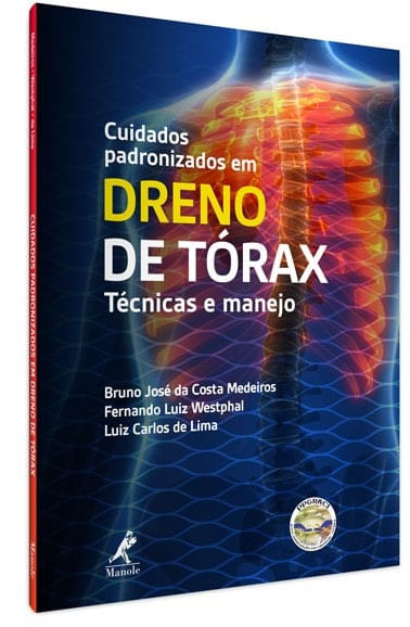 Cuidados Padronizados em Dreno de Torax: técnicas e manejo