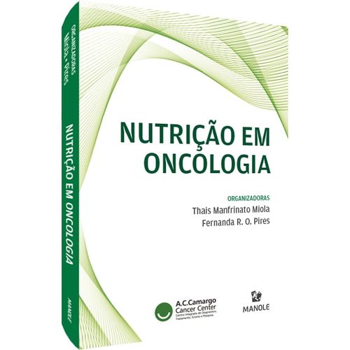 Nutrição em oncologia 1ª Edição