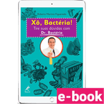 xo-bacteria-tire-suas-duvidas-com-dr-bacteria-1º-edicao