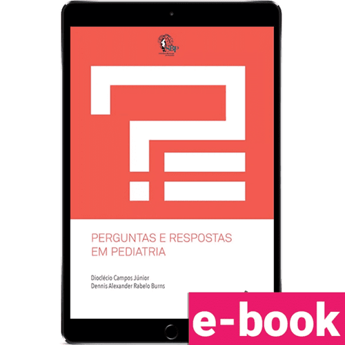 Perguntas e respostas em pediatria – 1ª Edição - Ebook