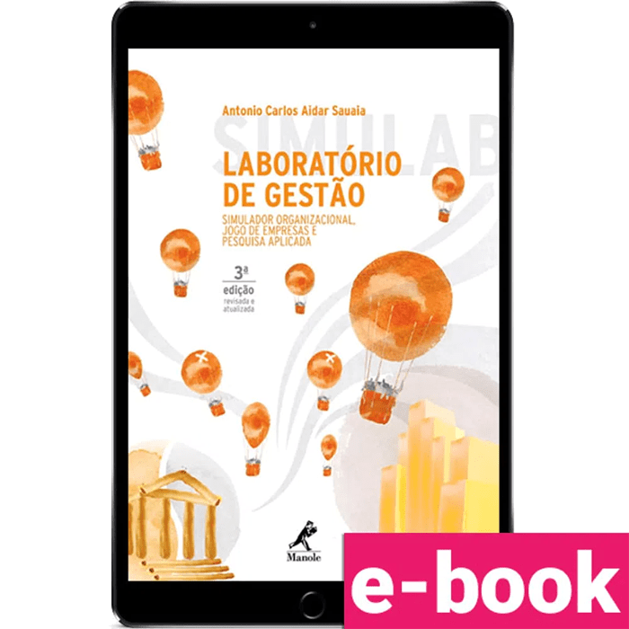 Laboratório de gestão: simulador organizacional, jogo de empresas