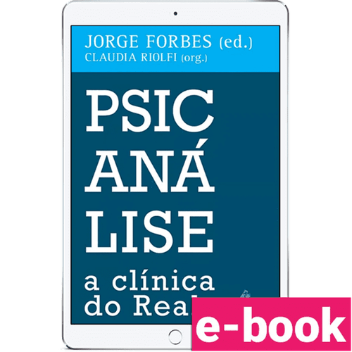 Psicanálise: a clínica do Real – 1ª Edição