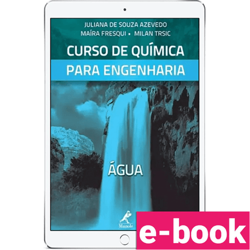 Curso de Química Para Engenharia: Água Volume 3 – 1ª Edição - Ebook