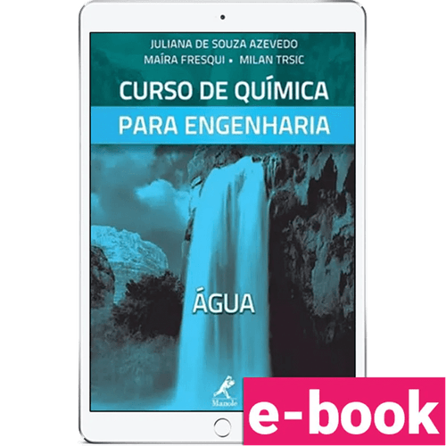 Curso de Química Para Engenharia: Água Volume 3 – 1ª Edição