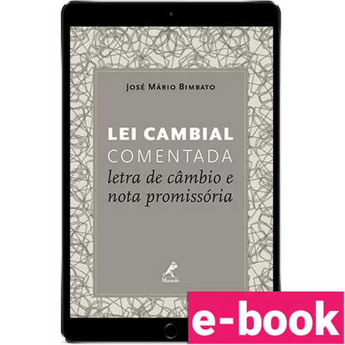 Lei Cambial Comentada: Letra de Câmbio e Nota Promissória – 1ª Edição - Ebook