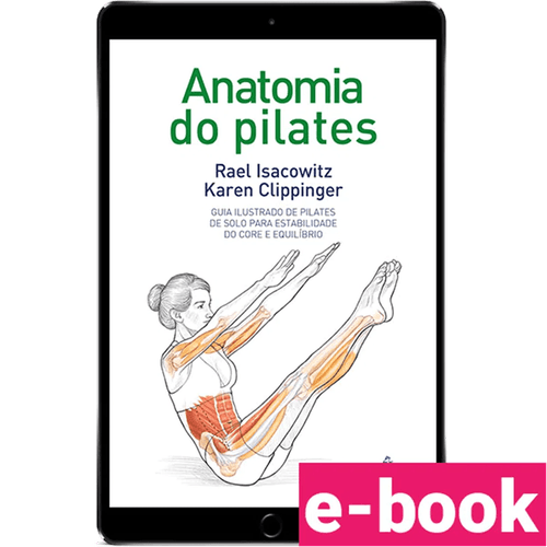 Anatomia do pilates – 1ª Edição - Ebook