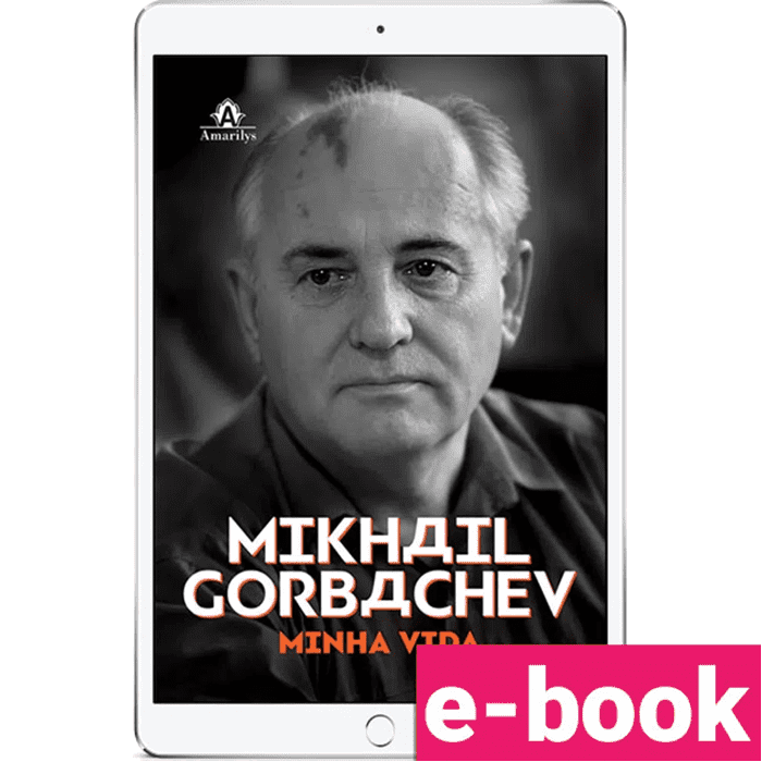 mikhail-gorbachev-minha-vida-1º-edicao_optimized.png