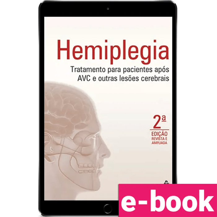 Hemiplegia-tratamento-para-pacientes-apos-avc-e-outra-lesoes-cerebrais-2º-edicao-min.png