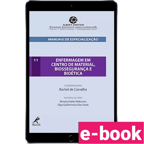 Enfermagem em centro de material, biossegurança e bioética – 1ª Edição - Ebook