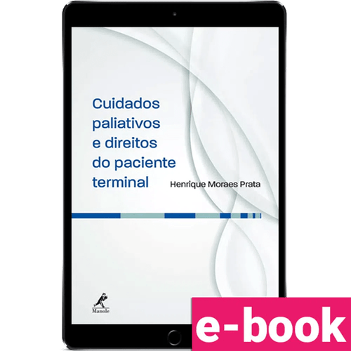 Cuidados paliativos e direitos do paciente terminal – 1ª Edição