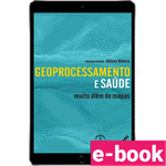 Geoprocessamento-e-saude-muito-alem-de-mapas-1º-edicao-min.png