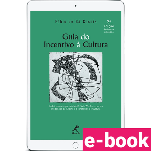 Guia do Incentivo à Cultura – 3ª Edição - Ebook