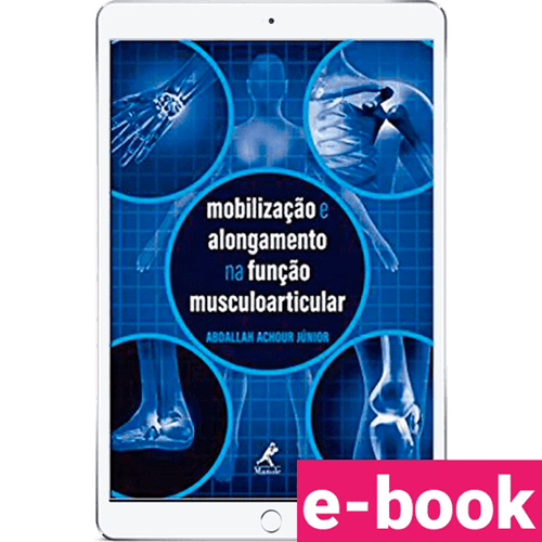 Mobilização e alongamento na função musculoarticular – 1ª Edição - Ebook