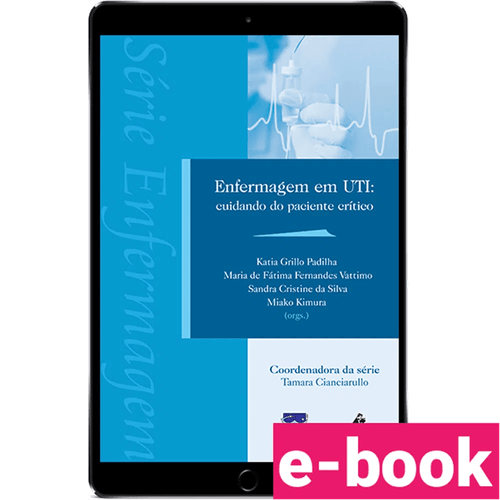 Enfermagem em UTI: Cuidando do Paciente Crítico – 1ª Edição - Ebook