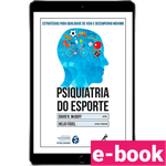 psiquiatria-do-esporte-estrategias-para-qualidade-de-vida-e-desempnho-maximo-1º-edicao_optimized.png