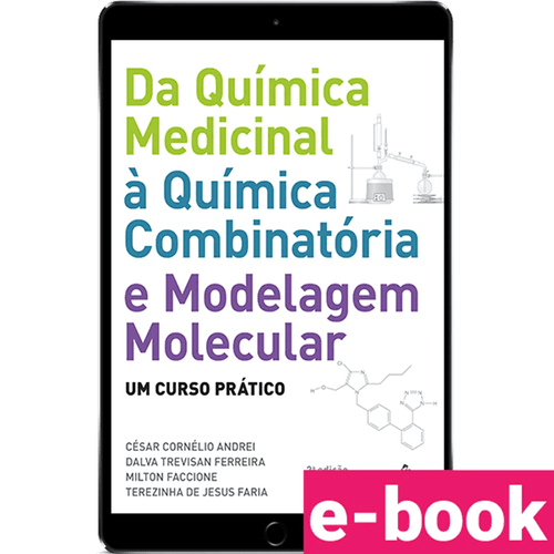 Da Química Medicinal à Quimica Combinatória e Modelagem Molecular – 2ª Edição - Ebook
