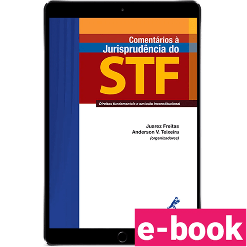 Comentários à Jurisprudência do STF: Direitos fundamentais e omissão inconstitucional – 1ª Edição - Ebook