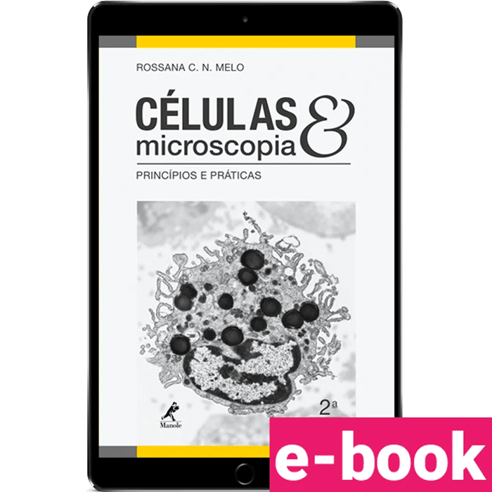 Celulas-e-microscopia-2º-edicao-principios-e-praticas-min.png