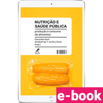 nutricao-e-saude-publica-producao-e-consumo-de-alimentos-1º-edicao_optimized.png