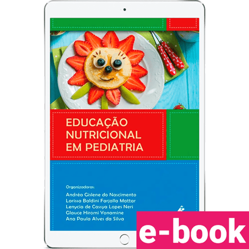 Educação Nutricional em Pediatria 1ª Edição - Ebook