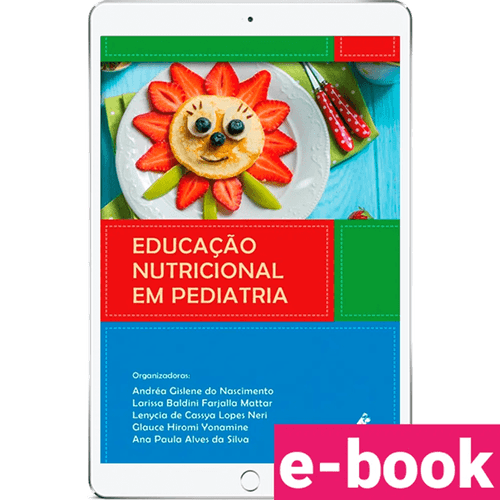Educação Nutricional em Pediatria 1ª Edição