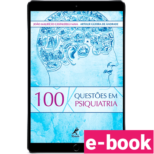 100 Questões em Psiquiatria 1ª Edição - Ebook