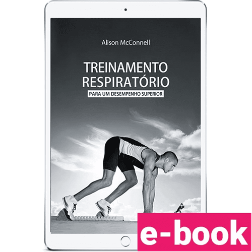 Treinamento respiratório para um desempenho superior – 1ª Edição - Ebook