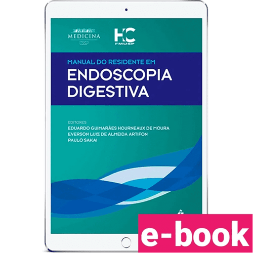 Manual do residente em endoscopia digestiva – 1ª Edição