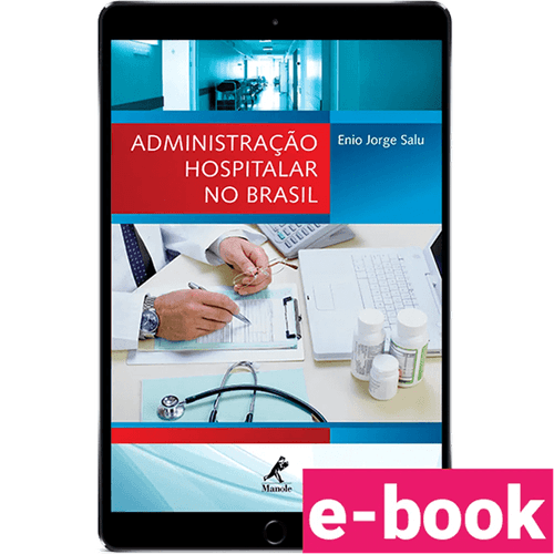 Administração Hospitalar no Brasil – 1ª Edição