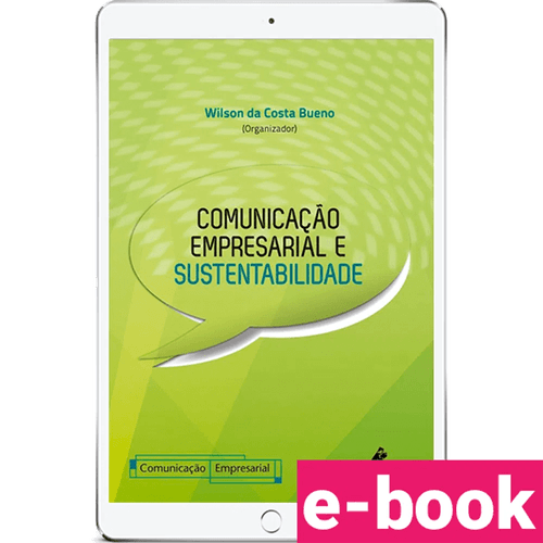 Comunicação Empresarial e Sustentabilidade – 1ª Edição - Ebook