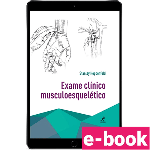 Exame clínico musculoesquelético – 1ª Edição - Ebook