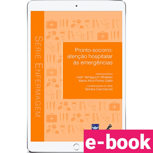 Pronto-socorro: atenção hospitalar às emergências – 1ª Edição - Ebook