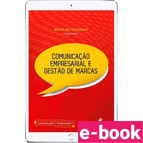 Comunicação empresarial e gestão de marcas 1ª Edição - Ebook