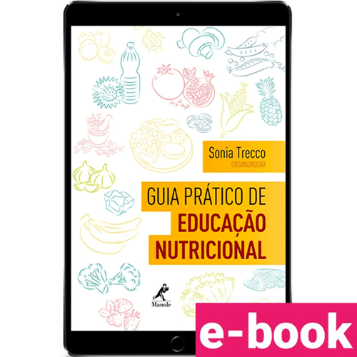 Guia prático de educação nutricional – 1ª Edição