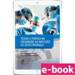 teoria-e-pratica-na-prevencao-da-infeccao-do-sitio-cirurgico-1º-edicao_optimized.png