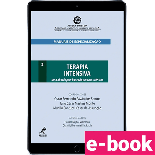 Terapia Intensiva: uma abordagem baseada em casos clínicos – 1ª Edição - Ebook