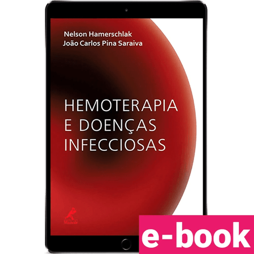 Hemoterapia e Doenças Infecciosas – 1ª Edição - Ebook