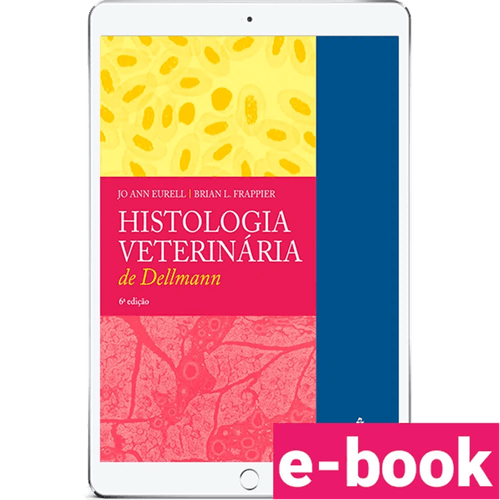 Histologia Veterinária de Dellmann 6ª Edição