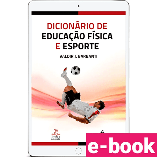 Dicionário de Educação Física e Esporte – 3ª Edição - Ebook