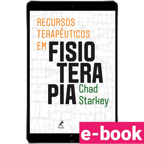 Recursos terapêuticos em fisioterapia – 4ª Edição - Ebook