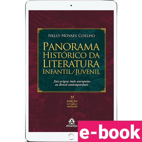 Panorama Histórico da Literatura Infantil/Juvenil – 1ª Edição - Ebook