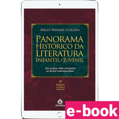 Panorama Histórico da Literatura Infantil/Juvenil – 1ª Edição