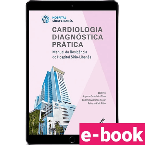 Cardiologia Diagnóstica Prática - volume 2: Manual da residência do Hospital Sírio - Libanês - Ebook