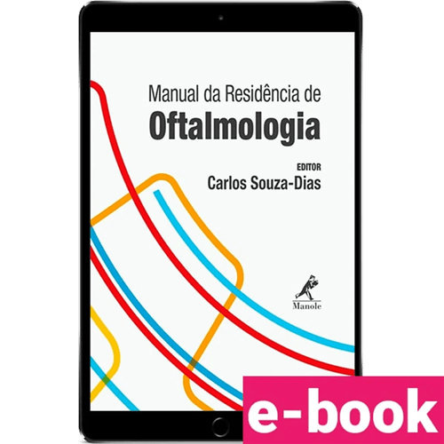 Manual da Residência de Oftalmologia 1ª Edição - Ebook