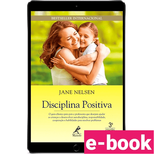Disciplina positiva – 3ª Edição - Ebook