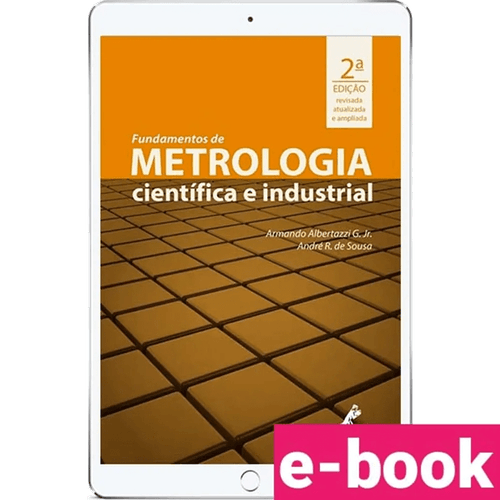 Fundamentos de Metrologia Científica e Industrial – 2ª Edição