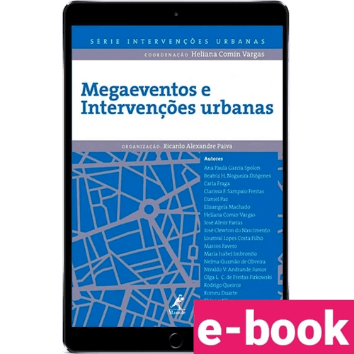 Megaeventos e Intervenções Urbanas 1ª Edição - Ebook